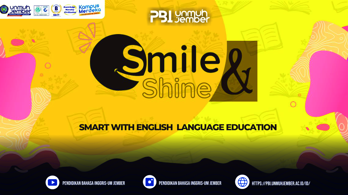 [SEMARAK 24] Smile And Shine: Lomba Nasional Dorong Kompetensi Bahasa Inggris, Kolaborasi FKIP Unmuh Jember dan PBI